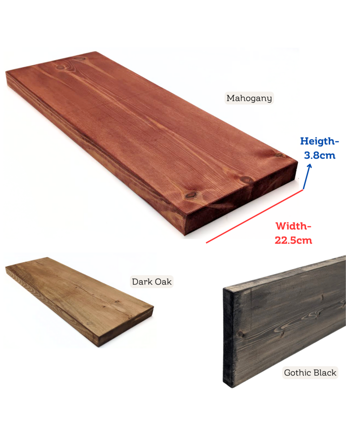 Wooden shelf finish and size guide showing Mahogany, Dark Oak and Gothic Black, with a 22.5 cm width and 3.8 cm thickness.